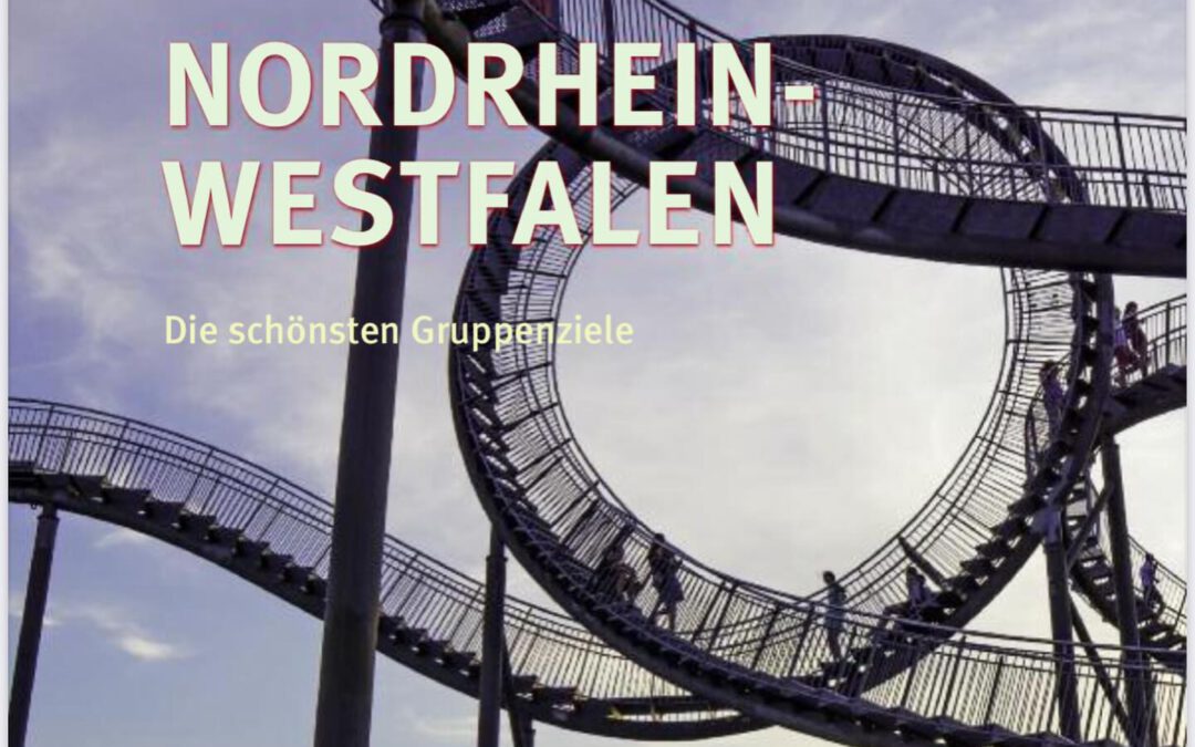 Neuer Reisetipp: Nordrhein-Westfalen: Die schönsten Gruppenziele